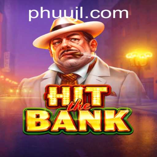 Hit The Bank: A Thrilling Adventure into Strategy and Skill