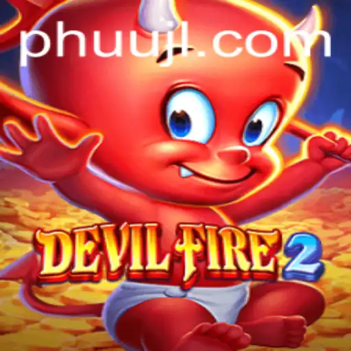 Exploring the Thrilling World of DevilFire2: A Journey through Gameplay and Innovation