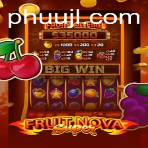 FruitNovaSuper: Unleash the Juicy Adventure amidst the Gaming Craze