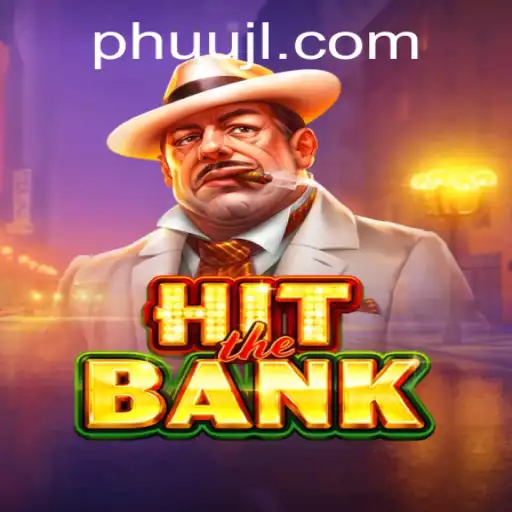 Hit The Bank: A Thrilling Adventure into Strategy and Skill