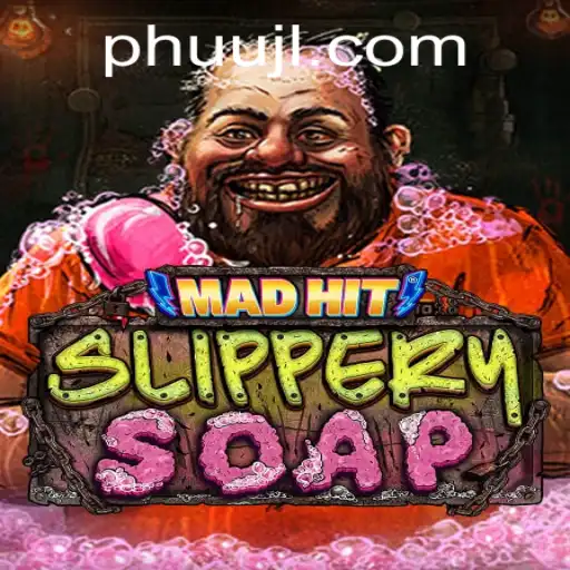 Explore the Exciting World of MadHitSlipperySoap