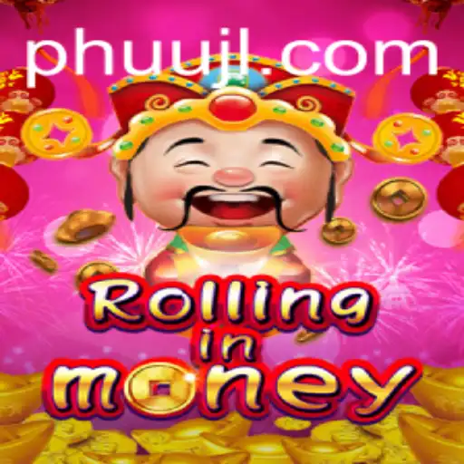 Discover the Exciting World of RollingInMoney: A New Game Revolution